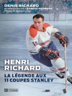 cover image of Henri Richard, La légende aux 11 Coupes Stanley